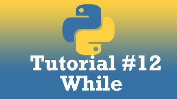 Python Tutorial #12 While Schleife [GERMAN/DEUTSCH]