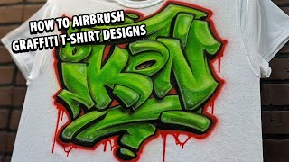 Step by Step Graffiti Design Airbrush T shirt Tutorial | 