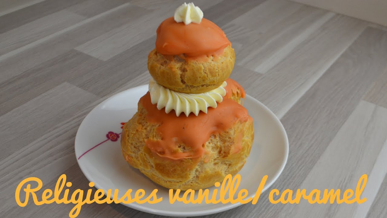 Religieuses Vanille Caramel Youtube