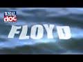 Hurricane Brings Record Flooding To Eastern NC Floyd A WRAL Documentary Hurricane Brings Record Flooding To Eastern NC Floyd A WRAL Documentary