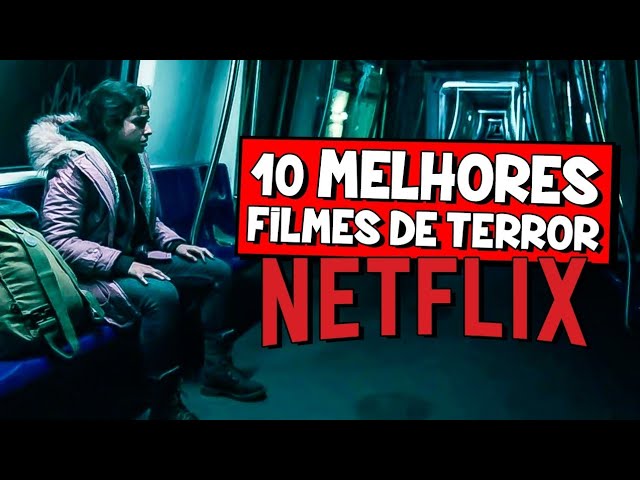 Os 10 melhores filmes de terror para ver na Netflix