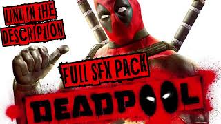 Deadpool - Full SFX Pack