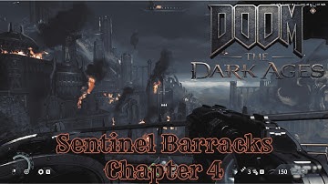 Doom: Dark Ages - Chapter 4 DIVING INTO Sentinel Barracks NIGHTMARE