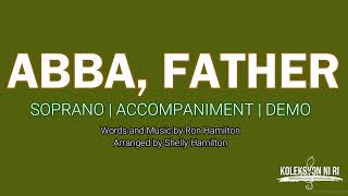 Abba, Father | Soprano | Vocal Guide by Sis. Hannah Dapyawen