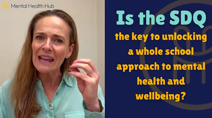 Using the SDQ to assess a whole school's mental health and wellbeing