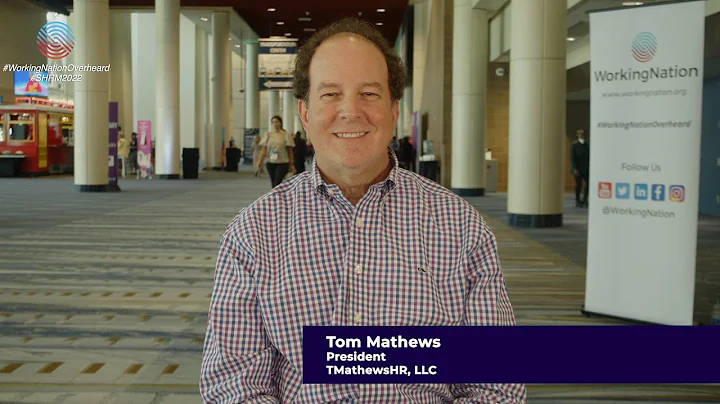 WorkingNation Overheard: Tom Mathews on the value ...