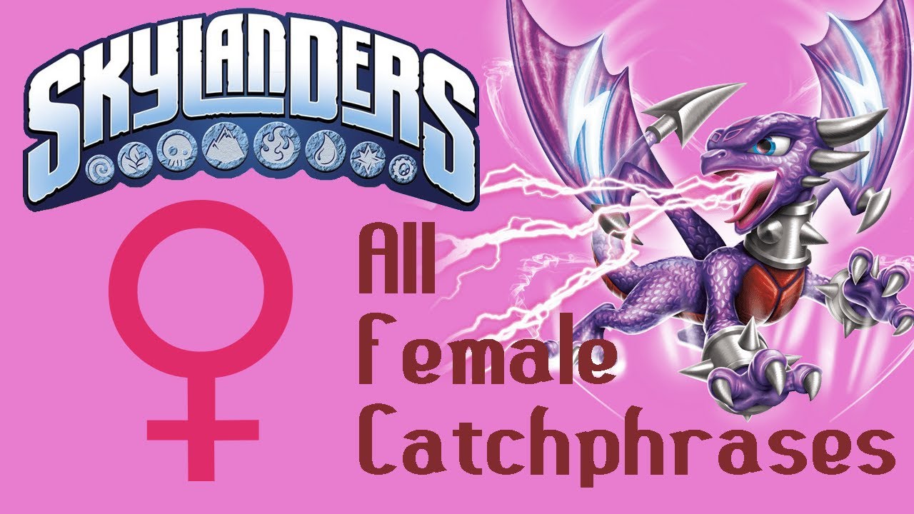 skylanders swap force all female character catchphrases with