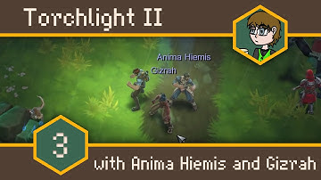 KC || Torchlight II with friends #3 - Questing