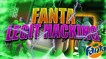FANTA LEGIT HACKING #25 || SIPPIN