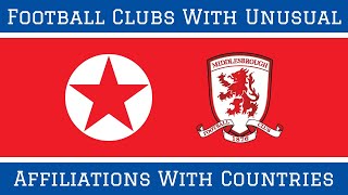7 Football Clubs Who Have Unusual Affiliations With Countries