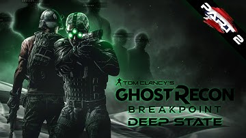 Ghost Recon Break point Deep State Gameplay : The Claw Project