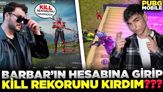 Barbarin Hesabina Gi̇ri̇p Ki̇ll Rekorunu Kirdim??? Youtuberlarin Rekorlarini Kirmak Pubg Mobile