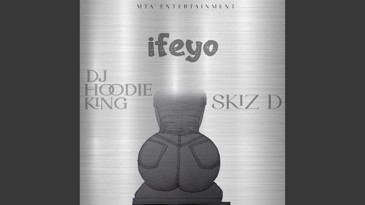 Ifeyo (feat. Skiz D)