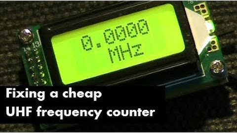 Fixing a cheap UHF frequency counter