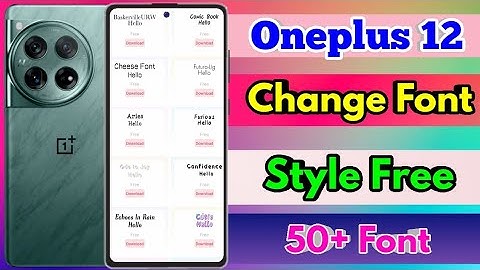how to change font style in oneplus 12 | oneplus 12 font style change