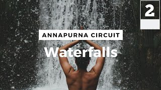 Annapurna circuit: (Ep 02: Waterfalls in Nepal Himalayas)