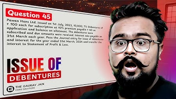 #45, Issue of Debenture Class 12 | T.S Grewal Solutions | Gaurav Jain