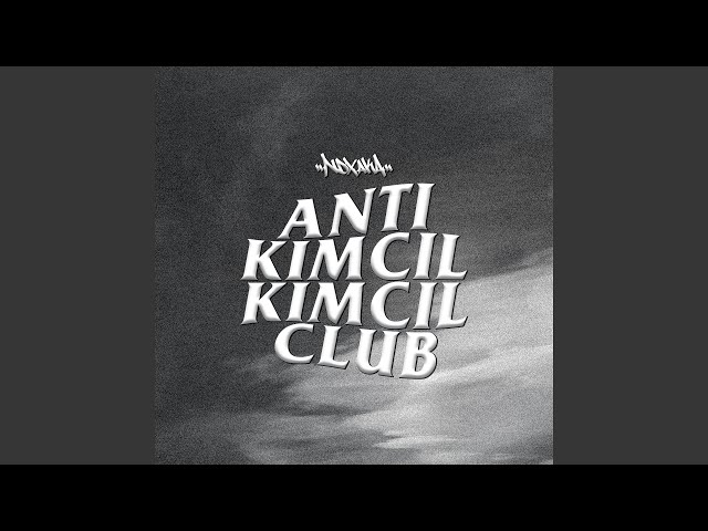 Klub Anti Kimcil Kimcil class=