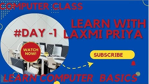 Computer class Day # -1#कंप्यूटर कैसे चलाते हैं - Basic Computer Course in Hindi