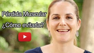 ¿Cómo evitar la pérdida muscular por la edad? Consejos saludables para mujeres