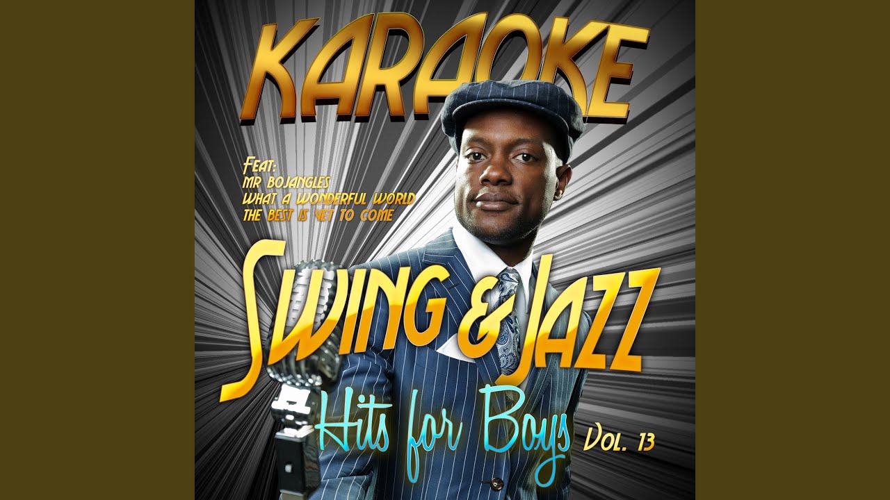I've Got the World on a String (In the Style of Michael Buble) (Karaoke Version) I've Got the World on a String (In the Style of Michael Buble) (Karaoke Version)