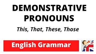 Demonstrative Pronouns – This | That | These | Those - English Grammar