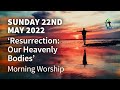 St Andrew&#39;s Church - Morning Worship - Sunday 22nd May 2022
