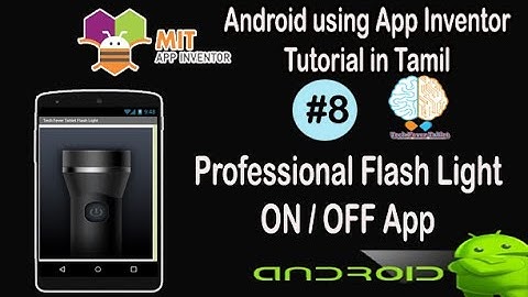 Professional Flash Light Android App in Tamil | Torch Light | Android in Tamil | Tutorial #8