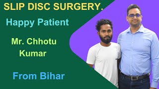 Slip Disc Surgery- Happy Patient Testimonial. (Disc prolapse\/Disc herniation\/ Lumbar PIVD operation)