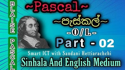 PASCAL ( පැස්කල් ) PART - 02  Sinhala and English Medium | Blaise Pascal