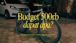 EMANG BISA UPGRADE SEPEDA BUDGET 500RB?