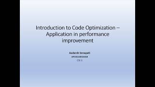 Introduction to Code Optimization – Application in performance improvement