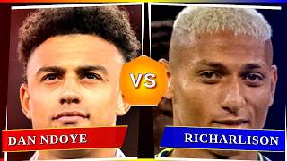 Dan Ndoye vs Richarlison - Who's Better? ⚽