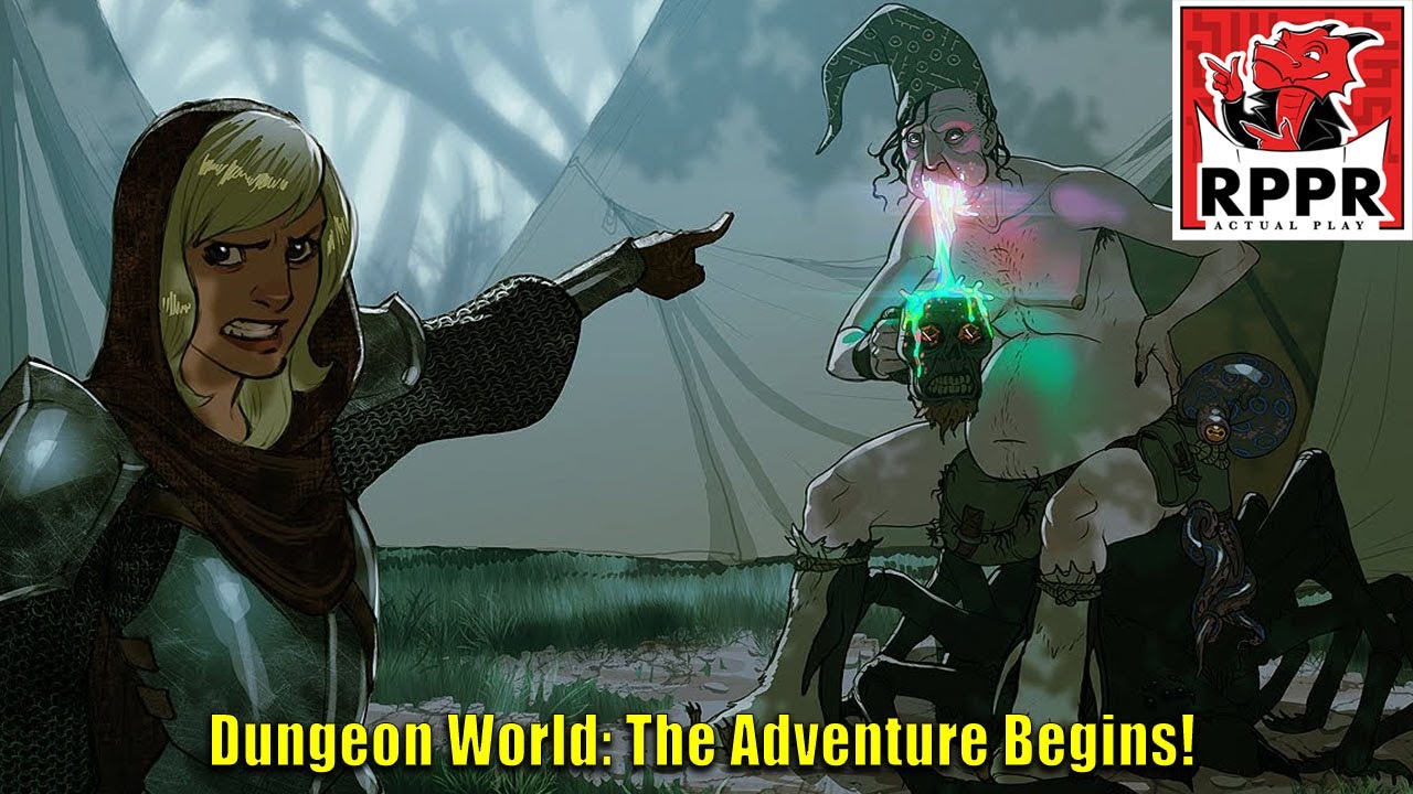Dungeon World: The Adventure Begins! | RPPR Actual Play