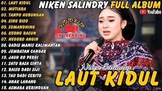 Niken Salindry || Full Album - Terbaru - Laut Kidul - Mutiara - Tanpo Hubungan#nikensalindry#terbaru