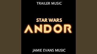 Andor - Trailer Theme (Epic Version)