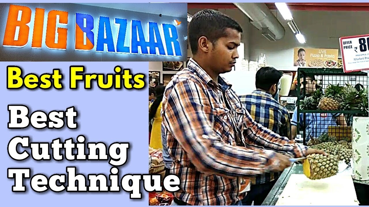 Big Bazaar -Fruits / Best Fruit Cutting Technique - monikazz kitchen