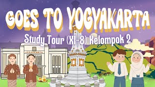 STUDY TOUR GOES TO YOGYAKARTA (Kelompok 2)