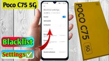 how to delete blacklist number in poco c75 5g | poco c75 5g blacklist setting
