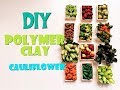 DIY Цветная капуста из полимерной глины/MINI VEGETABLES/Cauliflower//Polymer clay