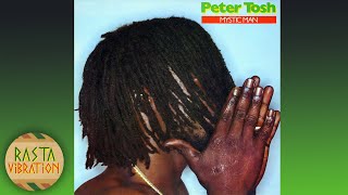 Peter Tosh  Mystic Man (Full Album)