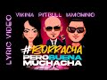 Pitbull, Vikina & IAMCHINO - Borracha (Pero Buena Muchacha) (Official Lyric Video)