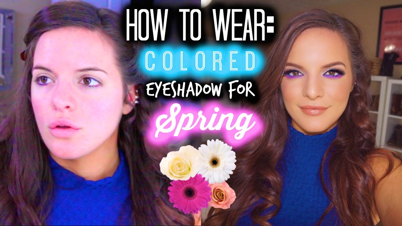 How To Wear Colored Eyeshadow Pop Of Color Makeup Tutorial