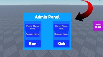 Roblox Studio Admin Panel System  KICK AND BAN PEOPLE WITH DATA STORE!