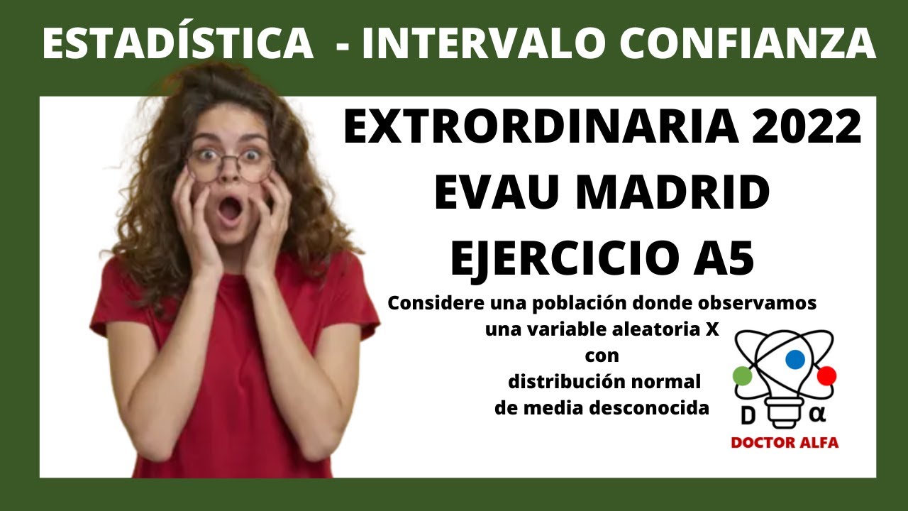 👉Considere una población donde observamos [EVAU 2022] [MATES SOCIALES