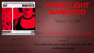 Streetlight Manifesto - Here's to Life (synced lyrics)