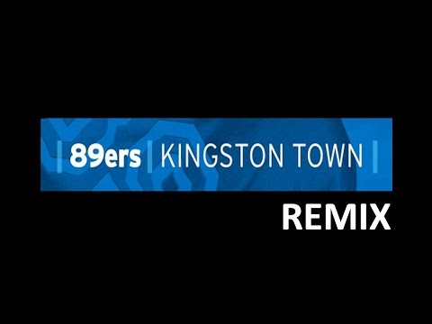 89ers - Kingston Town Remix
