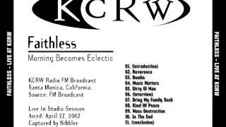 Faithless - Reverence (Live KCRW 89 9FM Morning Becomes Eclectic)