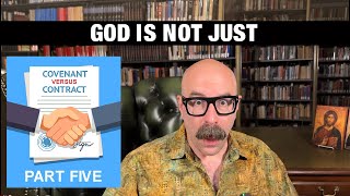 God is Not Just - Part 5 of Covenant vs. Contract - The Jesus Trip with John Crowder