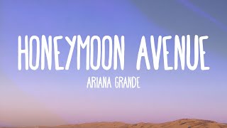 Ariana Grande - Honeymoon Avenue chords